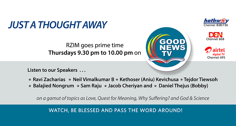 Just a Thought Away RZIM India Weekly TV program Good News